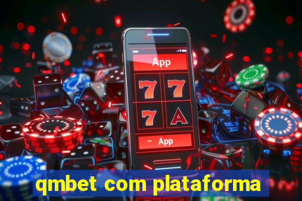 qmbet com plataforma